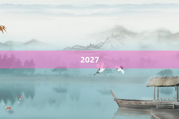 2027